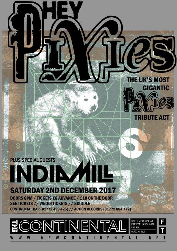 IndiaMill's tweet photo. We’re supporting Hey Pixies at the @newcontinental #Preston on Dec 2nd https://t.co/7aAKR4fxnH