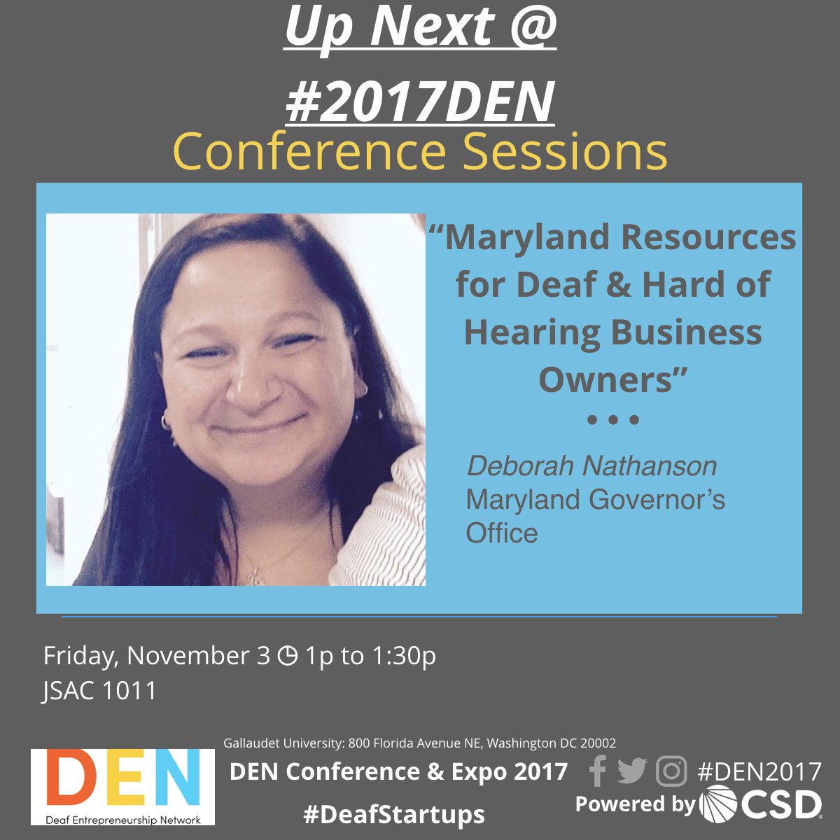 deafstartups's tweet photo. Up now @ #2017DEN: Deborah Nathanson "Maryland Resources for Deaf &amp; Hard of Hearing Business Owners" | 1:00 PM - 1:30 PM | JSAC 1011 @MDODHH https://t.co/orEqomCJWt
