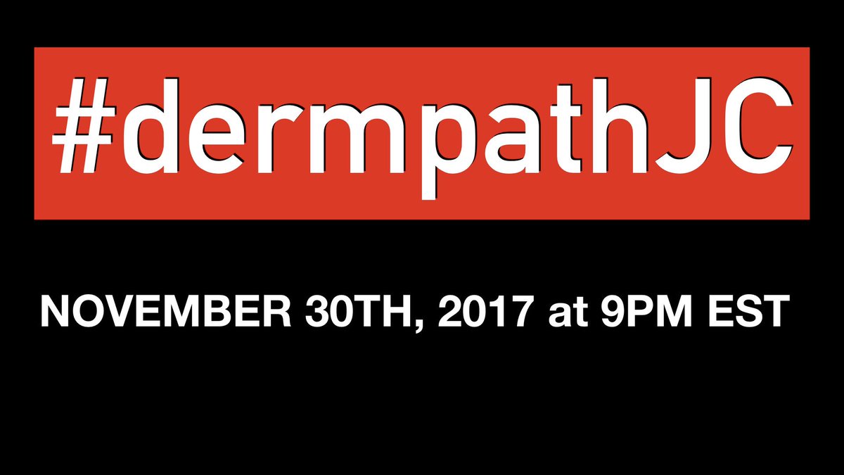 DermpathJC's tweet photo. After the excellent #ASDP2017 we are back! Save the date: next #dermpathJC is on 11/30/17, 9pm EST. Article to be announced soon. #dermpath https://t.co/ygTPy0Ty7P