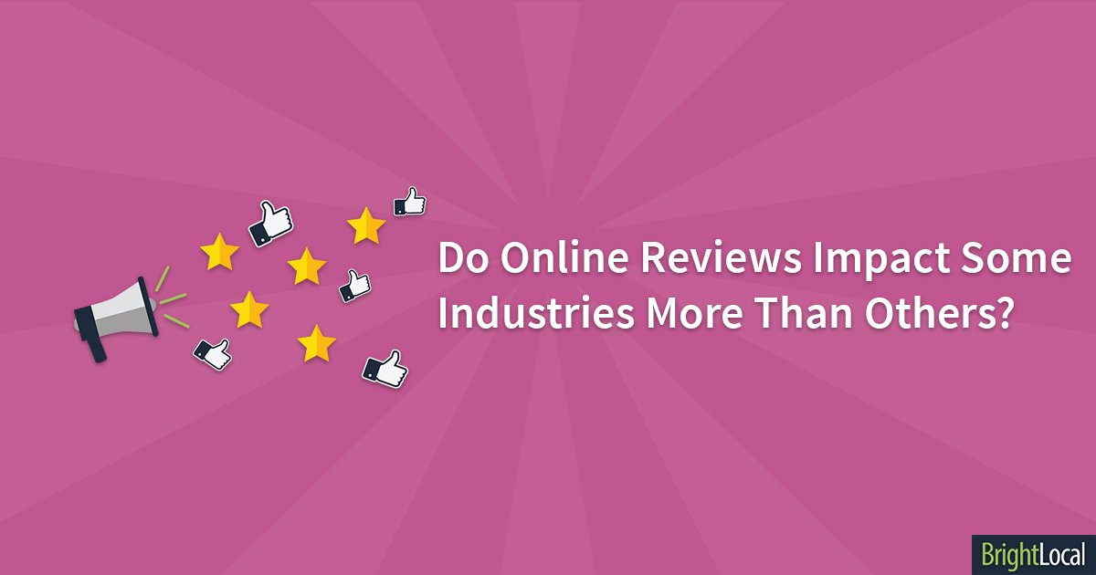 SoftwareAdvice's tweet image. Do #OnlineReviews Impact Some Industries More Than Others? - @bright_local  bit.ly/2iZ1iys #reviews #onlinemarketing