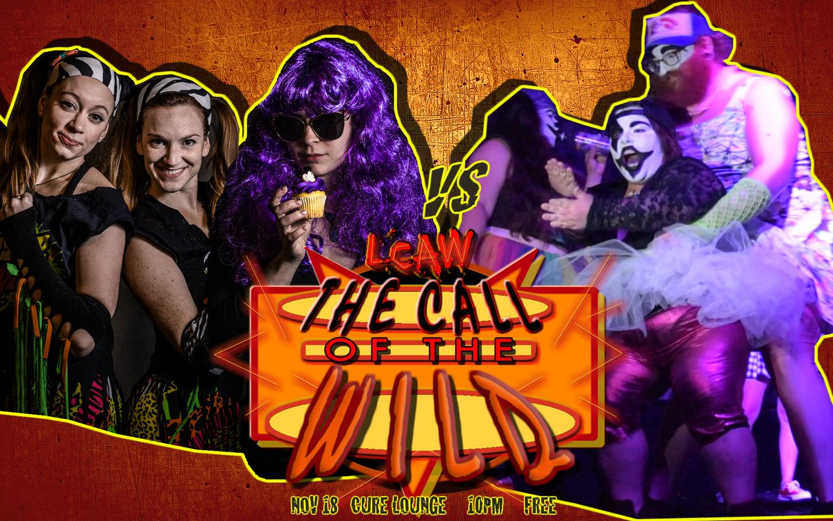 CUPCAKE  teams with LCAW Twosomes Champs THE SISTER SQUAD to take on all three members of THE DARK CARNIVAL at CALL OF THE WILD on  NOV 18!