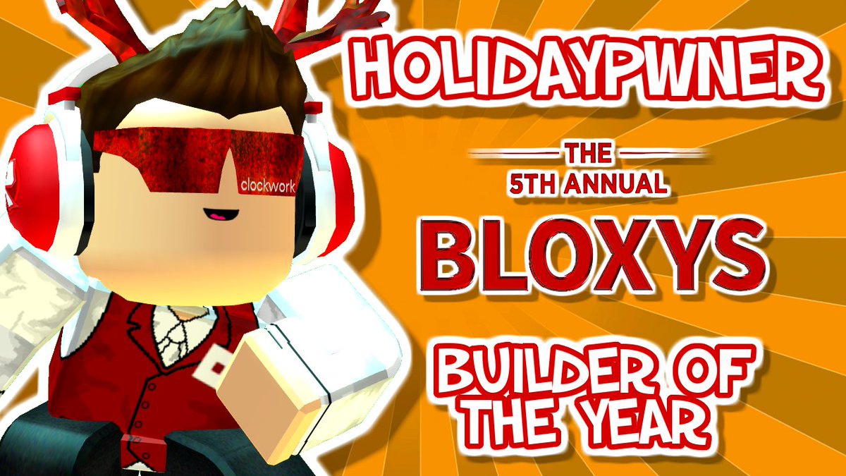Holidaypwner On Twitter Hey Guys The 5th Annual Bloxys Are