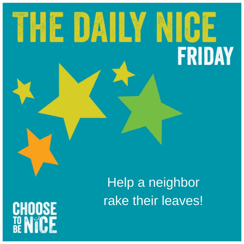 ChooseToBeNice's tweet photo. #TGIF! How will you #ChooseToBeNice this weekend? https://t.co/238Wnx9b4B https://t.co/Mktw7dvOzk