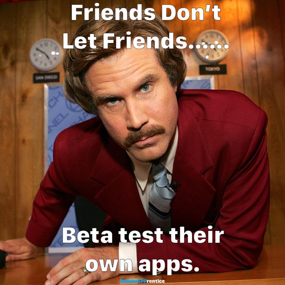 mobileapprentis's tweet photo. Friends don't let friends beta test their own apps. #betatest #betatester #apptactic #apptesting #apptesting https://t.co/VUj4HKvKX7