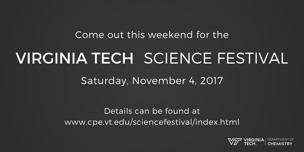 VTChemDept's tweet photo. Not sure what to do tomorrow? Check out the Virginia Tech Science Festival tomorrow, Saturday, November 4 at the Moss Arts Center @VTSciFest https://t.co/J6thQOMROB