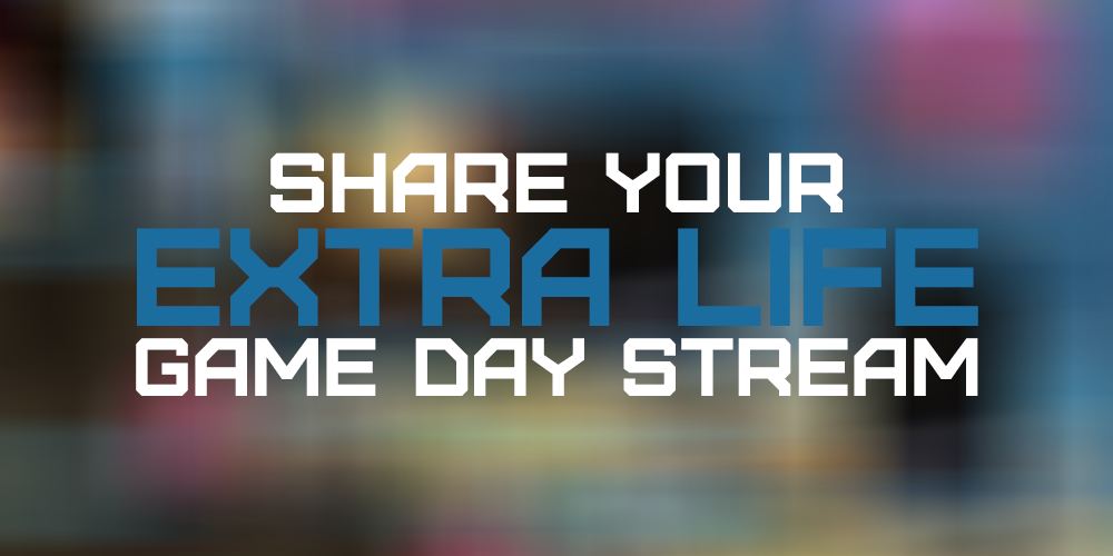 ExtraLife4Kids's tweet photo. Streaming for GAME DAY 2017? Tweet us your links! https://t.co/qTdoOmV4kI