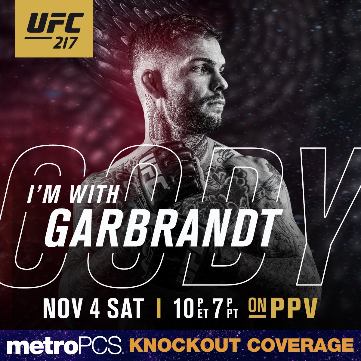 ufc's tweet photo. #AndStill? 

RT if you're w/ the champ | @Cody_NoLove | Saturday, Nov. 4 | LIVE on PPV | @MetroPCS #UFC217 https://t.co/k1KcoEtd26