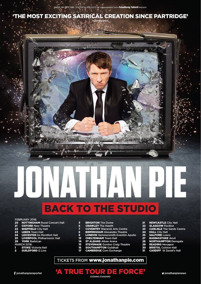 Jonathan Pie on Twitter "Tickets are selling FAST for my brand new