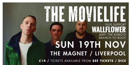 FURYFESTUK's tweet photo. DON'T MISS @TheMovielifeNYC PLAY LIVERPOOL SUN 19TH NOV @themagnet123 TIX ON SALE HERE - https://t.co/vY22ZeeiHa https://t.co/36QPlMVTUL
