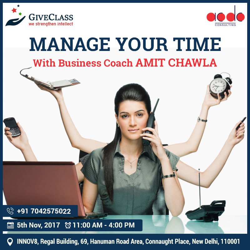 give_class's tweet photo. Manage Your Time with Business Coach Amit Chawla
On 05 Nov 2017 @ INNOV8, CP, Delhi-01
Register Now: https://t.co/5J8FKvT0vx
#timemanagement https://t.co/KO15igDqFZ