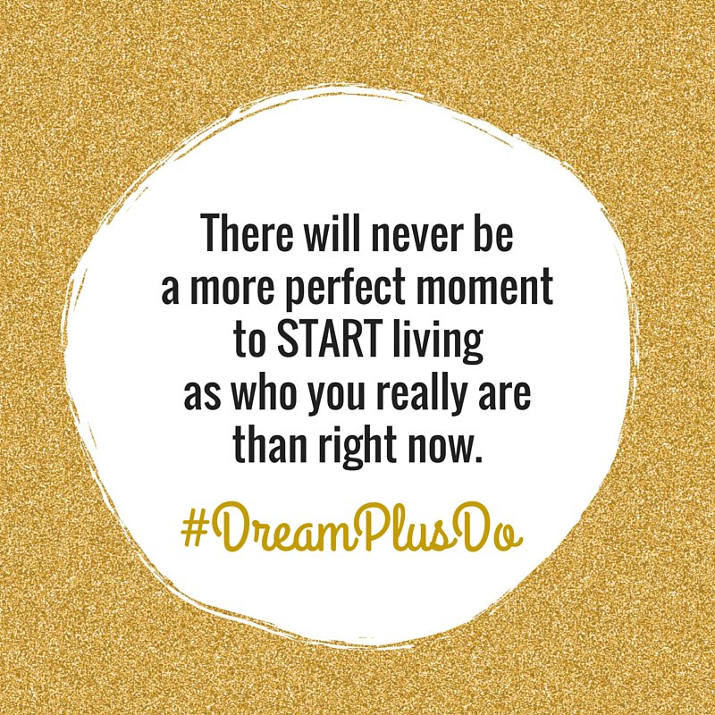 LisaSteadman's tweet photo. There will never be a more perfect moment to START living as who you really are than right now. #DreamPlusDo https://t.co/PQ1kKqhyMs