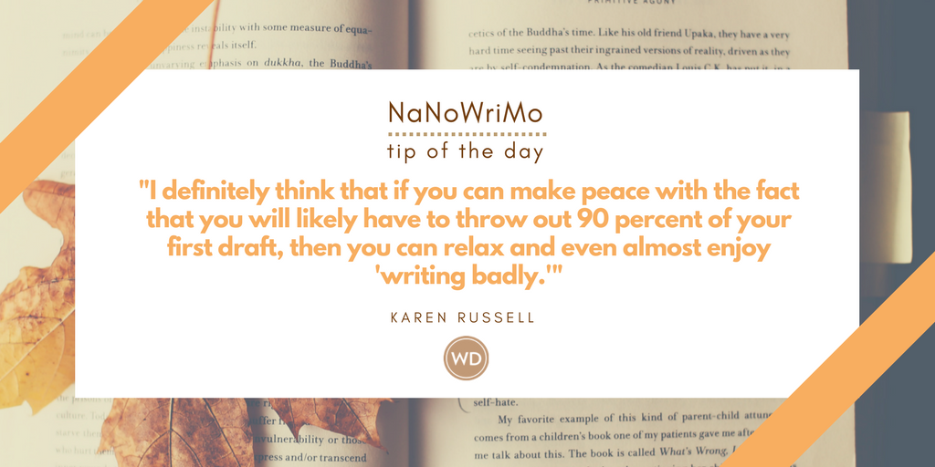 WritersDigest's tweet image. NaNoWriMo zen from Karen Russell (Swamplandia!). How's your novel coming along?

More #NaNoWriMo advice: buff.ly/2h4UXNM @nanowrimo