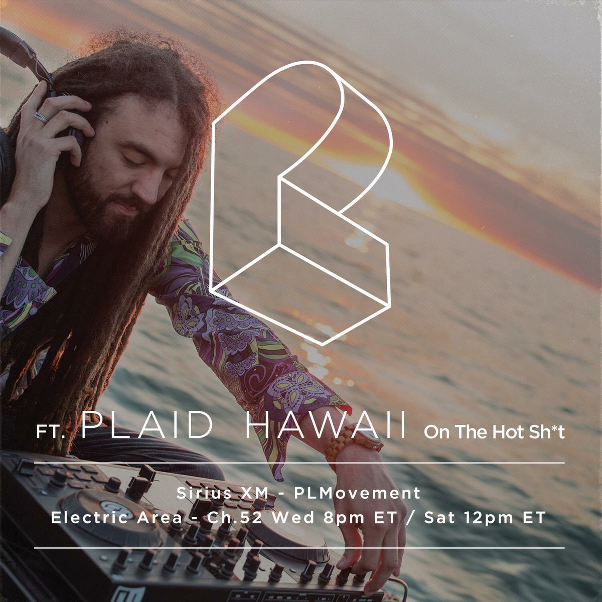 plaidhawaii's tweet photo. My guest mix for @prettylights #TheHOTShit re-airing NOW until NOON CST on Sirius XM CH. 52. π‘π΄#PLMovement #PrettyLights #ElectricArea https://t.co/URC0YsrOgH
