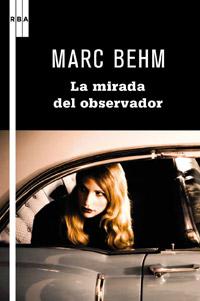 jrdelalamo's tweet photo. 'La mirada del observador': Una novela maldita, una obra de arte del gran ‘outsider’ de la #novelanegra, #MarcBehm https://t.co/yOfbNaiZnM 3libros #literatura https://t.co/PMJYQA51Lh