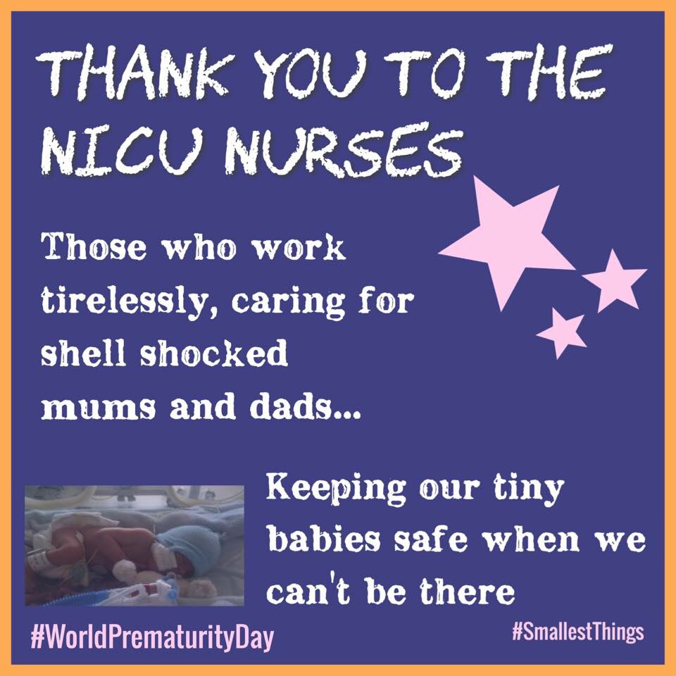 Thank you to the amazing neonatal staff who keep our little ones safe and support mums and dads through the trauma of premature birth #WorldPremarurityDay