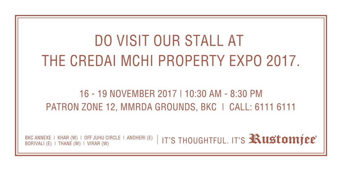 RustomjeeSpaces's tweet photo. Rustomjee stands for a 21 year old legacy,215 completed buildings & a reputation built on trust.Do visit us at Stall No.12 in the Patron Zone to choose from a range of Townships , Gated Communities and Commercial Spaces we have to offer.#MCHICREDAI #PropertyExpo2017 #Rustomjee https://t.co/5f5wkC2qRV