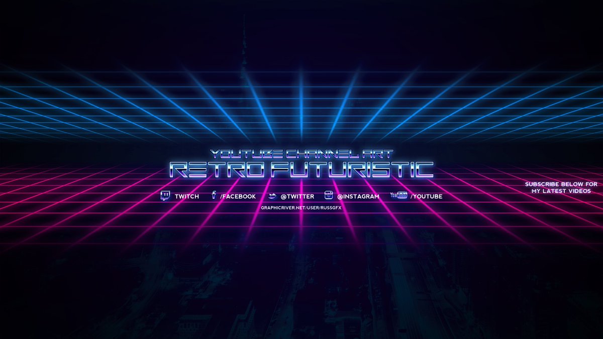 Russgfx On Twitter 3 Retro Futuristic Youtube Channel Art