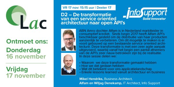 Bezoek vanmiddag om 15.15 uur onze sessie "De transformatie van een service oriented architectuur naar open API's" door Wiljag Denekamp en Mikel Hendriks van <a href="/AlfamNL/">AlfamConsumerCredit</a> #lacnl #Dexter17