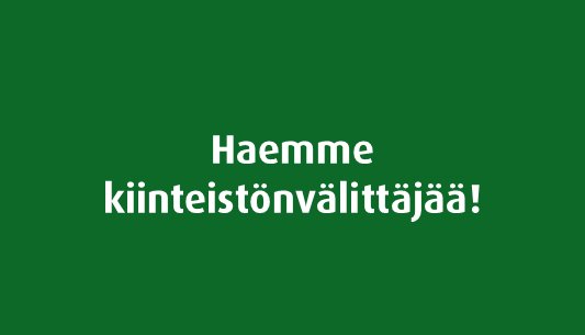 LKVmikkonen's tweet photo. Onko sinulla myyjän sielu, ennakkoluuloton asenne ja haluatko työskennellä kotien parissa? Etsimme joukkoomme uudistumiskykyistä ja ammattitaitoista kiinteistönvälittäjää. https://t.co/6YlTnfJ3RF https://t.co/KEaGloWVRH