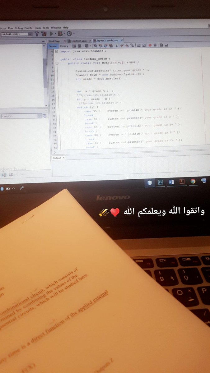SafQtb's tweet image. التَّوفِيقَ هُوَ أَلا يَكِلَكَ اللهُ إِلى نَفسِكَ، وَ الخِذلانَ هُوَ أَن يُخَلِّيَ بَينَكَ وَبَينَ نَفسِكَ..
#Computer_programming #computer_science #UQU #Java