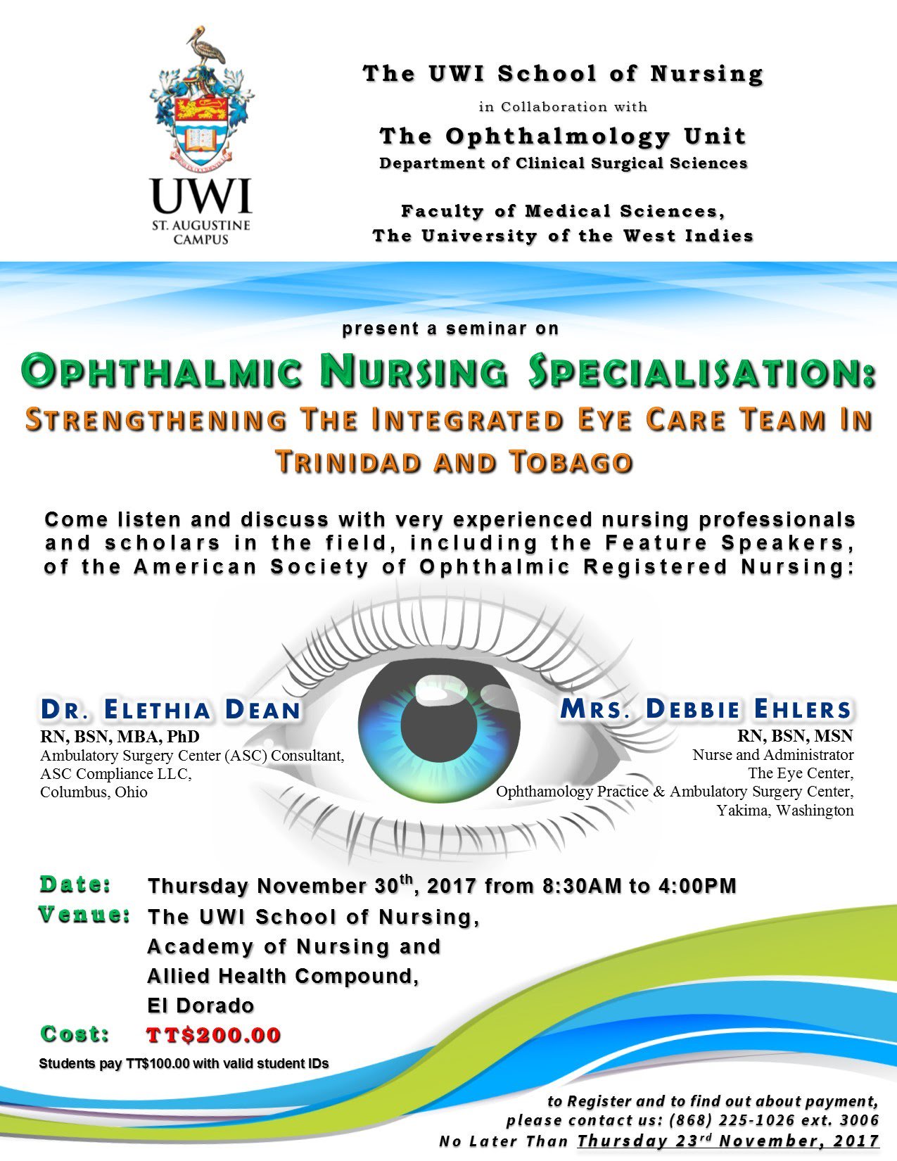 UWI St. Augustine on Twitter: "#Event All nurses are invited to to engage  with experienced nursing professionals at the upcoming Ophthalmic Nursing  Seminar on November 30. Learn more: https://t.co/WRp3fmmWh4 #EyeCare  #Ophthalmology https://t.co ...