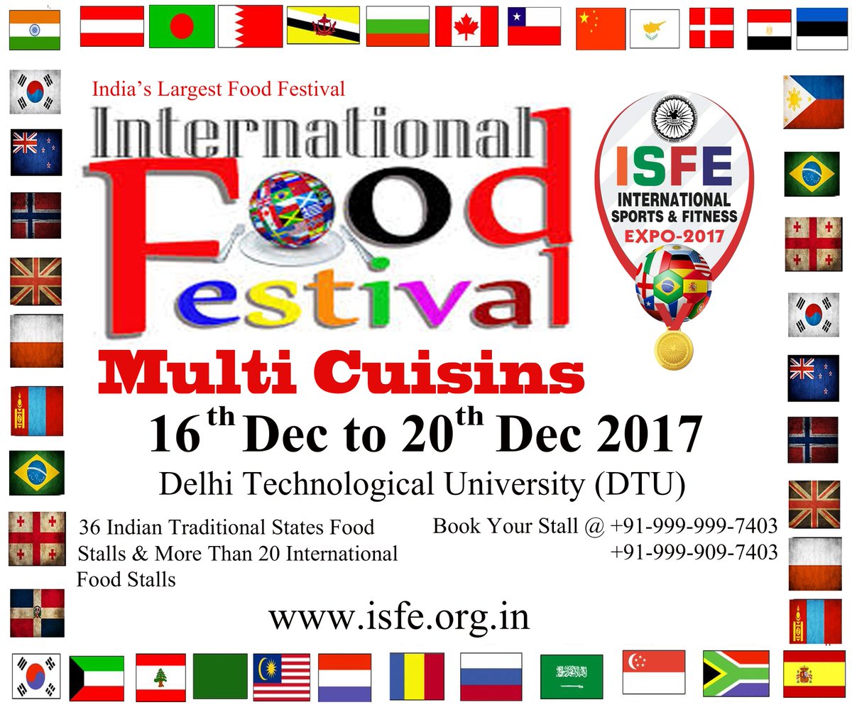 First time in #Delhi, India Largest Food Festival Multi Cuisine 16th Dec to 20th Dec 2017 by #ISFE 
Visit here-- goo.gl/iSbwmS
                   goo.gl/ji1Ax9