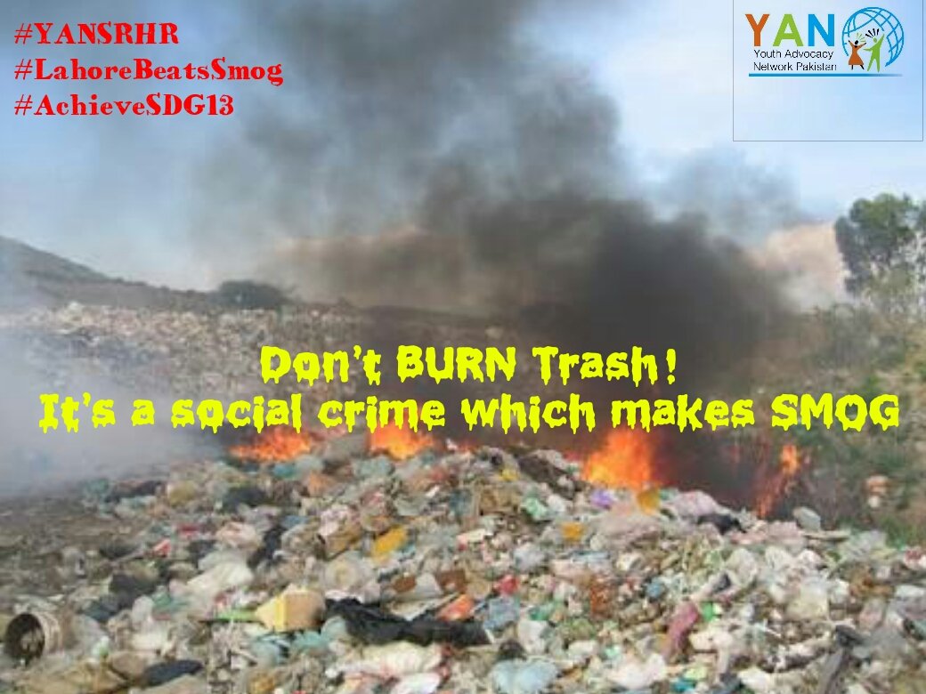 yanpakistan's tweet photo. Don't BURN Trash!
It's a social crime which creates SMOG.
@COP23
@mushahid_ullah
@MMUzairK @GovtOfPunjab @MaizaHameed
@fsahat @imdani07
@UNYouthEnvoy @jayathmadw
@UNFCCC
#YANSRHR #LahoreBeatsSmog #AchieveSDG13 #COP23 #COY23 #WakeupCall #OzPak https://t.co/I4v3MjRi2t