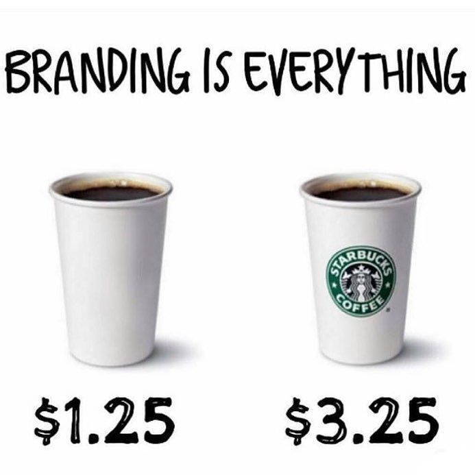 #Branding is everything.