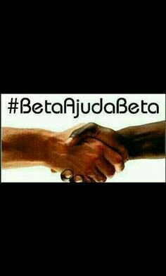 #BetaAjudaBeta 
#OperaçãoBetaLab 
#SomostodosBetas 
#RT