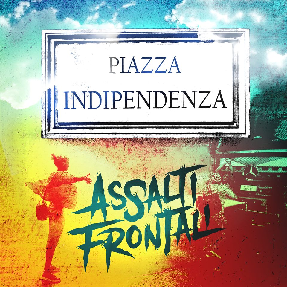 «Sti bastardi so’ gajardi», il nuovo singolo degli #AssaltiFrontali è per #piazzaIndipendenza bit.ly/2ir5tjD #roma