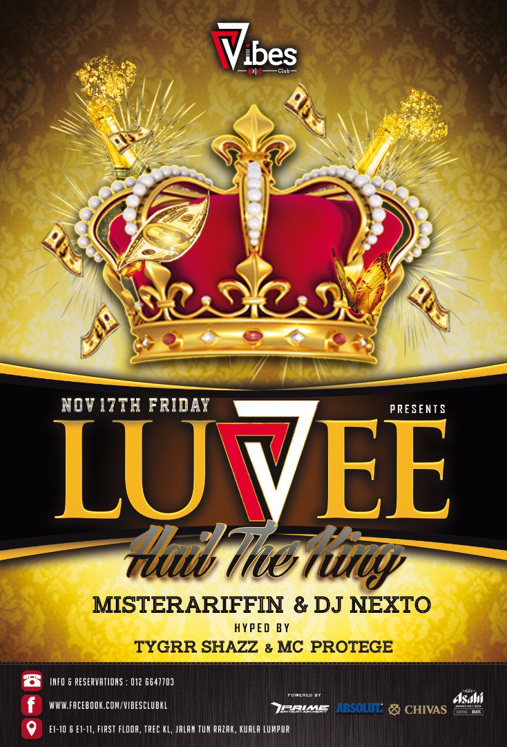 hardergrounds's tweet photo. #LUVEE presents Hail the King! Calling all Kings of Clubber to party with the notorious LUVEE Squad. An appreciation night for the Kings from #VibesFamily! #PrimeEnt https://t.co/CnxAtzNpRt