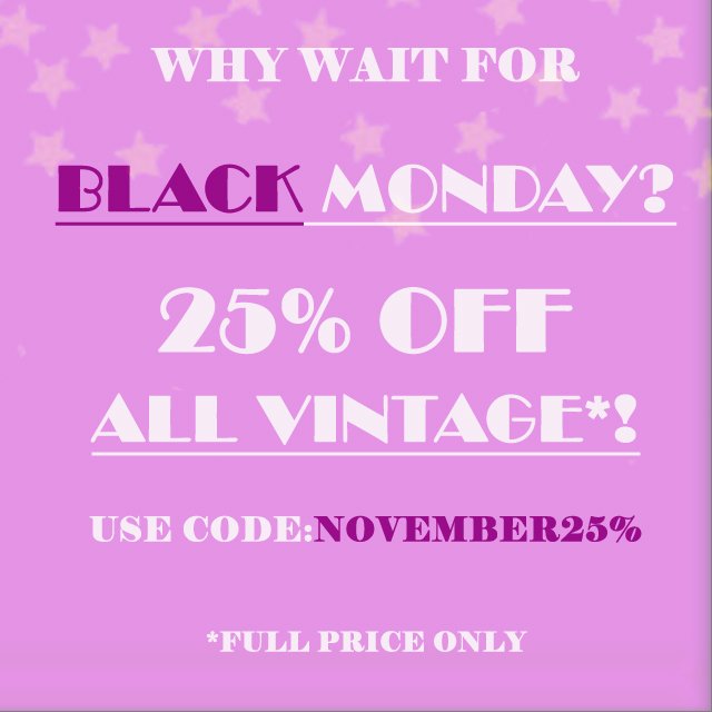 Get a 25% off on all #vintage now. Why to wait till Black Monday? #womaninbiz #wnukrt