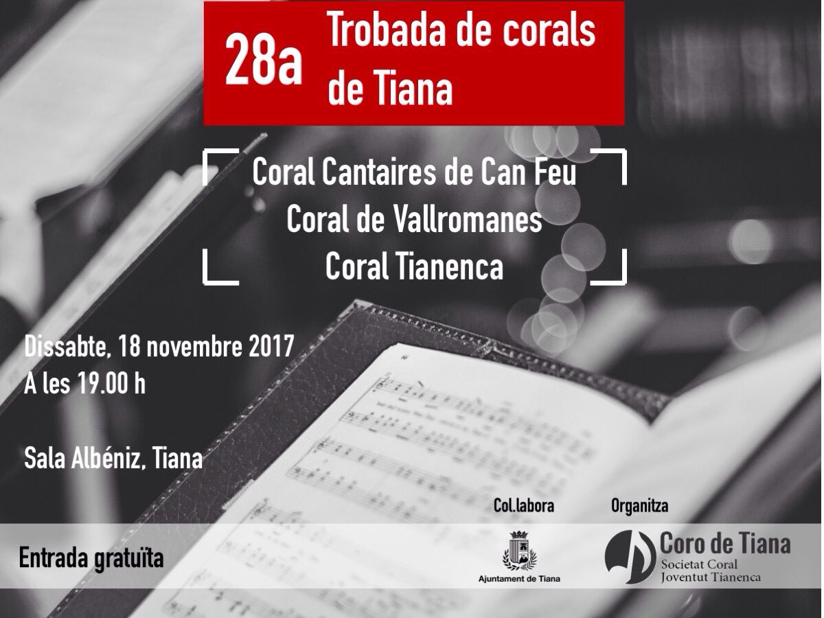 Aj_Tiana's tweet photo. 🔊 Demà dissabte a les 19h a la Sala Albéniz de #Tiana 28a Trobada de Corals. No hi falteu! #TianaÉsCultura https://t.co/gQ60yo88DS