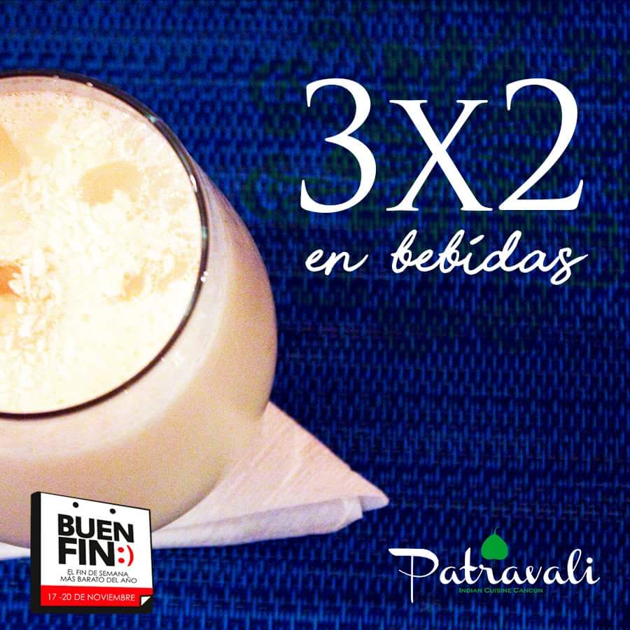 patravaliMX's tweet photo. Conoce nuestras promociones del #BuenFin 🍹🇮🇳
📩Reserva vía inbox

*Promociónes valida por persona y por mesa, 17 al 20 de nov* https://t.co/T4DNyrsJfo