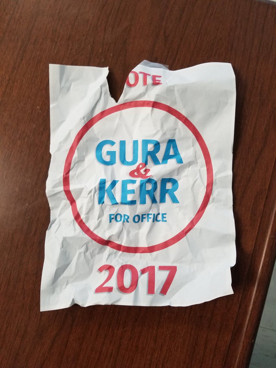 GuraKerr2017's tweet photo. Even more vandalism against our campaign. Are these the type of people you want in office? #GoForGura #GuraKerr2017 https://t.co/R7JcP2rUPQ