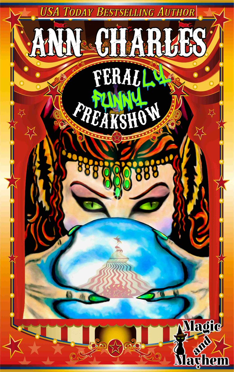 AnnWCharles's tweet photo. FERAL-LY FUNNY FREAKSHOW, An all-new novella with some wild characters you've not met before! #MagicMayhemWorld https://t.co/pWGP7k75dL https://t.co/rBgIZRBx24