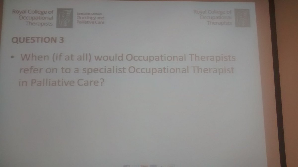 RCOTMajorHealth's tweet image. Q3... Openly comment or inbox. Data will be used anonymously in the report. #having the discussion #valueOT #palliativerehab