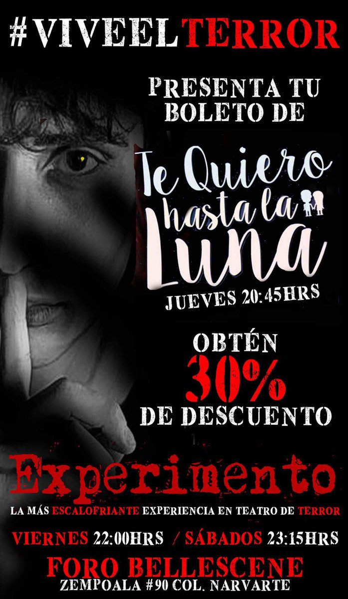 experimentomx's tweet photo. Si ya te enamoraste con @HastaLaLunaMX ...Ahora #ViveElTerror de @experimentomx en el @ForoBellescene@💉Presenta tu boleto y obtén un escalofriante descuento ¿Te atreves? https://t.co/mMDCquw51X
