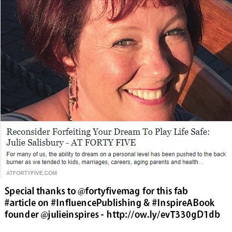 InfluencePub's tweet image. Special thanks to @atfortyfive for this fab #article on @InfluencePub &amp;amp; @InspireABook founder #JulieSalisbury . Link - ow.ly/evT330gD1db