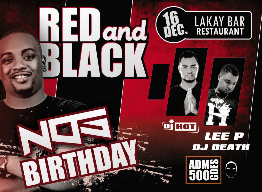 DjNosOfficial's tweet photo. #BackSpinEntertainment @backspinentertainment Present on #Dec16th17 at #LakayBarRestaurant @lakayrestaurant #Red&BlackParty #DjNosBirthdayBash @DjNosOfficial - Beats by: #DjNos @DjNosOfficial #DjHot @officialdjhot #DjLeep @djlee.payiti & #DjDeath @bgdeath - Adm: 500 gdes https://t.co/CIxsnVrNOU