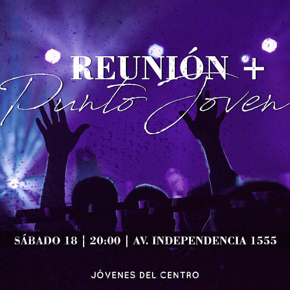 SÁBADO SÁBADO SÁBADO
📆 18 de Noviembre
⏰ 20 hs
📌 Av. Independencia 1555
❗️ PUNTO JOVEN | 22.30
Invita un amigo, los estamos esperando!!