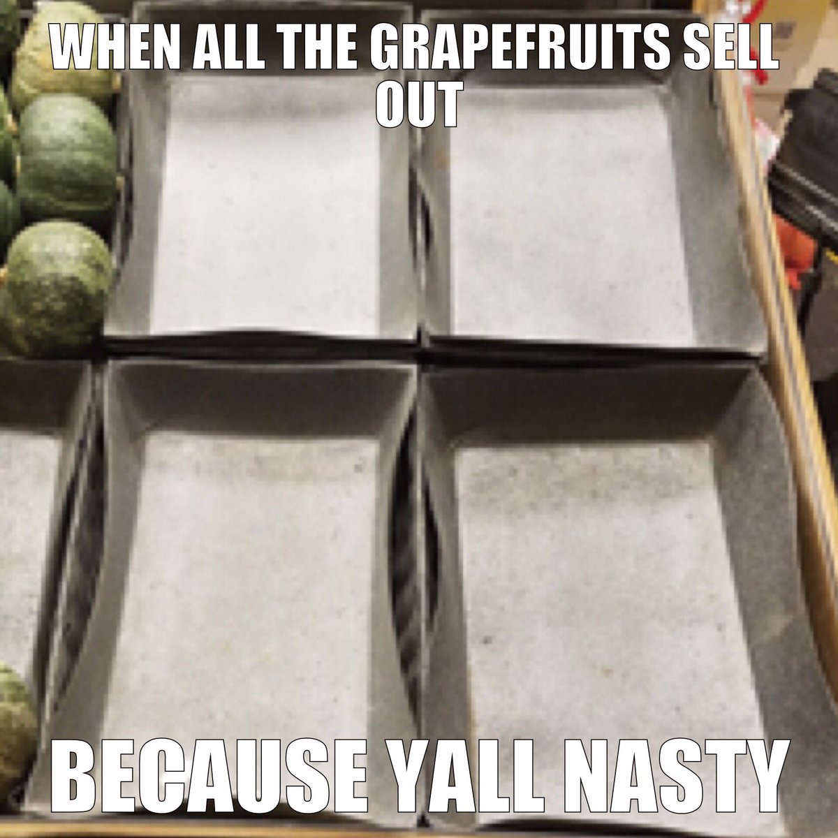mr_nothere's tweet photo. Just heard about this thing called #grapefruiting. 😒 https://t.co/tsBJae0PSP