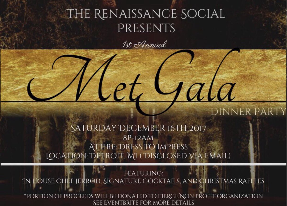 TheRenSocial's tweet photo. The Met Gala!!! December 16th from 8pm-12am The Met Gala brought to you by @renaissancesocial_ https://t.co/ki603egHrU