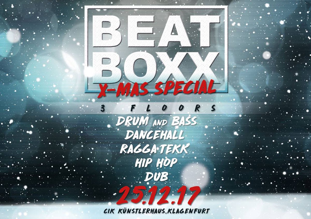 SuedMassiv's tweet photo. 3 FLOORS X-Mas Special > https://t.co/jmI8BeYpjG < <
#BeatBoxx #BaxxfullofBeatz #CiK #Arthouse #Künstlerhaus #dancehall #dnb #xmas #Ragga #Tekk #suedmassiv #srax #emod #scape #vertex #fearend #dubbingsun #carinthia #klagenfurt #Austria #Event https://t.co/tQNxEzZS9d