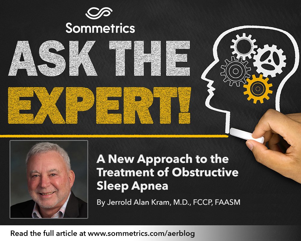 Sommetrics's tweet photo. Jerrold Kram, M.D., discusses a new way to treat obstructive #sleepapnea in this #aerBlog #asktheexpert post: "A New Approach to the Treatment of Obstructive Sleep Apnea" https://t.co/EHoUl1rtr1 #apnea #osa #sleep #cpap #aersleep #techinvest #sdvg https://t.co/j42ubsIwqj
