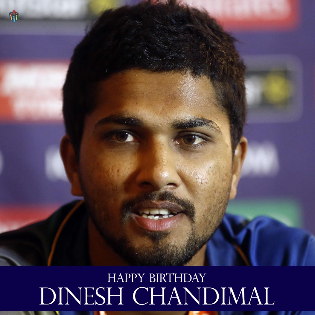 Happy  birthday, Dinesh Chandimal. 