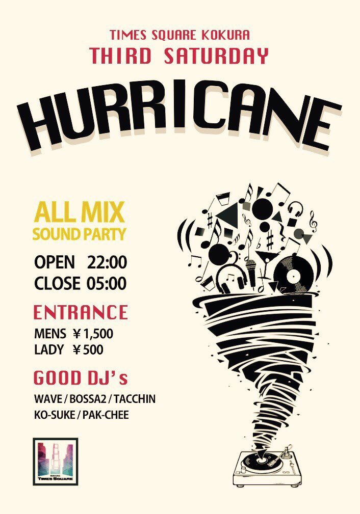 MQrcafe's tweet photo. TIMSSQUAREKOKURAではこち���❗️
HURRICANE‼️
毎月第三土曜に開催のDJ WAVEが手掛けるこのパーティ👯‍♂️

毎月毎月人が増え続け好評を頂いているイベントになります❗️
是非ともTIMSSQUAREKOKURAへ🕺 https://t.co/eNzl5nZDVR