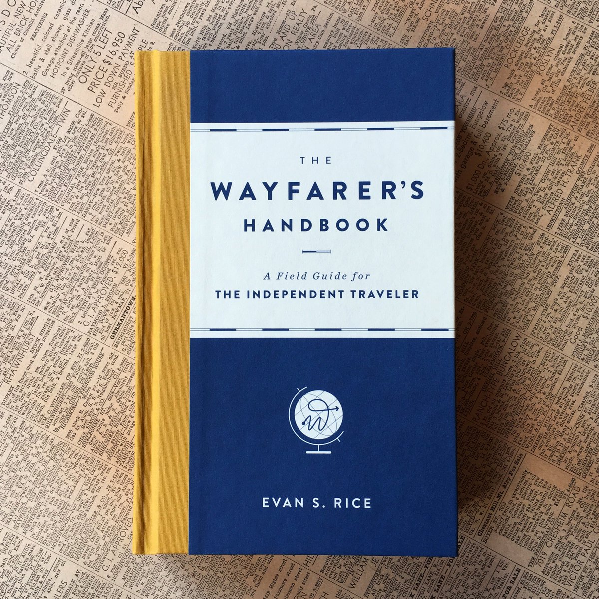 Headcase_Design's tweet image. The Wayfarer's Handbook we designed for @BDLpub is an innovative guide to the art of travel for the modern, independent adventurer.