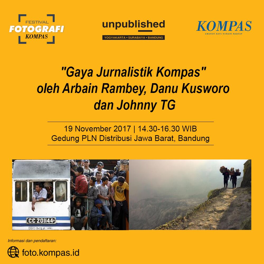 kompas_urbana's tweet photo. Bersama @arbainrambey Danu Kusworo, dan Jhonny TG di #FestivalFotografi Kompas besok (19/11) yuk kita diskusikan "Gaya Jurnalistik @hariankompas" | #KompasUnpublished didukung oleh @pln_123 @AsiaPulpPaperID @sonyindonesia @bankmandiri @SunLife_ID @pertamina @BankBCA https://t.co/wrv9b7icRh