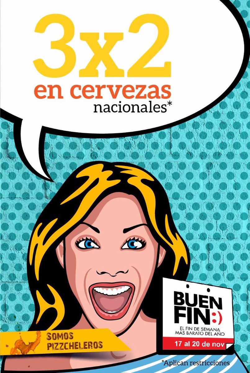 #elbuenfin2017 3x2 en chelas nacionales y TODA la pizza que puedan comer por solo $100